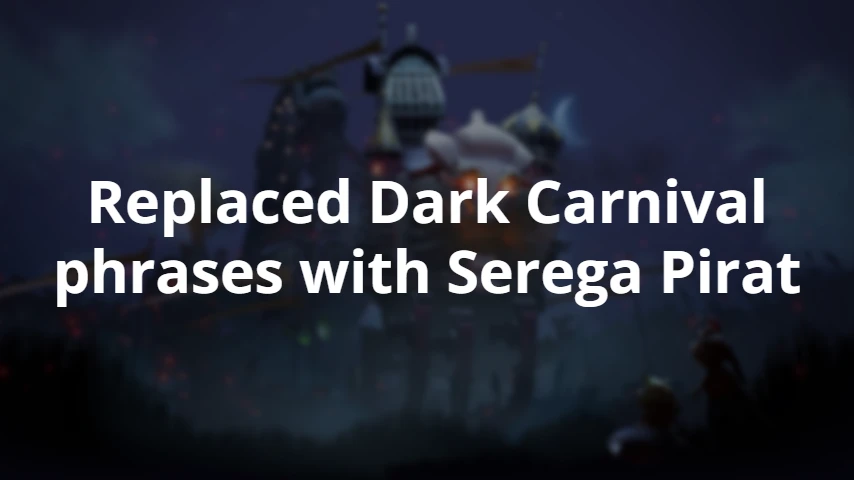 Dark Carnival Serega Pirat 